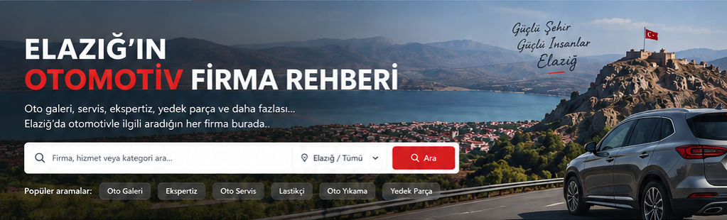 Elazığ’ın otomotiv firma rehberi